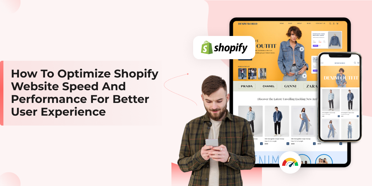 How to Optimize Shopify Website Speed and Performance for Better User Experience